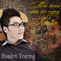 Mời Thăm Nhà Tôi Ngày Xuân (Single)