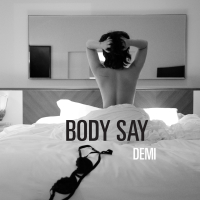 Body Say (Single)