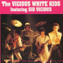 The Vicious White Kids