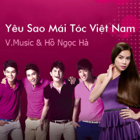 Yêu Sao Mái Tóc Việt Nam
