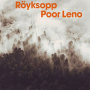 Poor Leno (Röyksopp's Istanbul Forever Take)