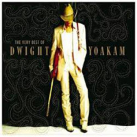 The Very Best Of Dwight Yoakam (CD1)