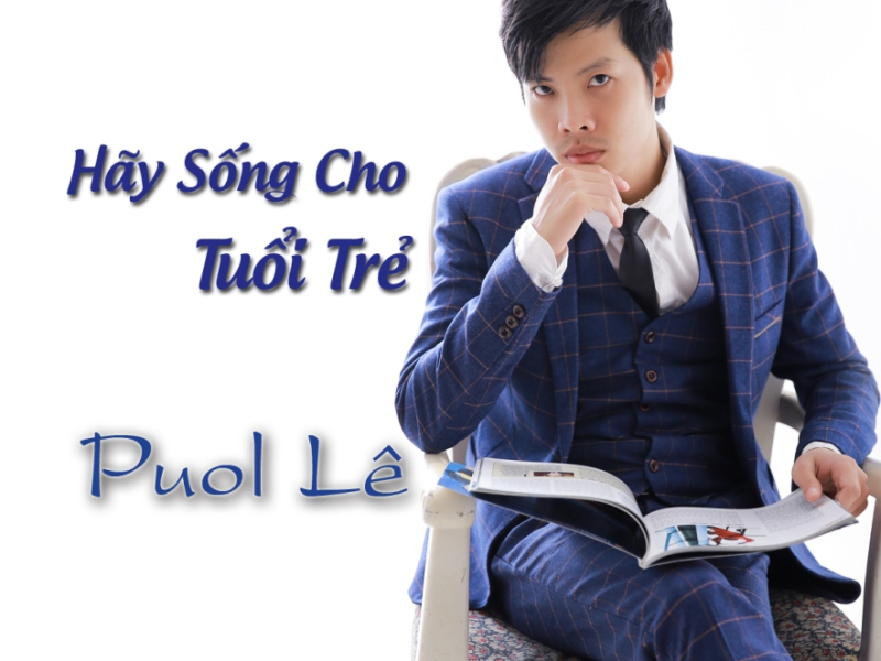 Hãy Sống Cho Tuổi Trẻ