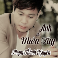 Anh Về Miền Tây