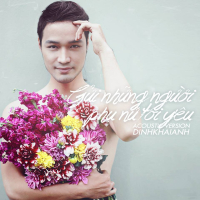 Gửi Những Người Phụ Nữ Tôi Yêu (Single)