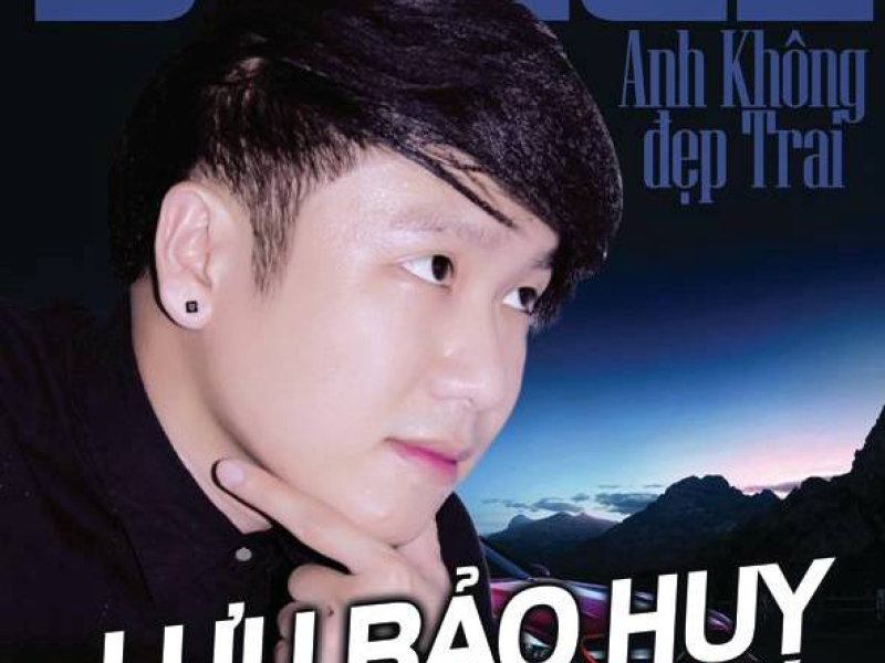 Anh Không Đẹp Trai