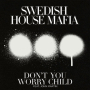 Don't You Worry Child (Tom Staar & Kryder Remix)