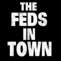 The Feds In Town (CD1)