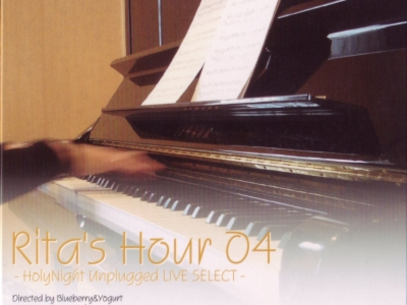 Rita's Hour 04 ～HolyNight Unplugged Live Select～