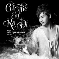 Cứ Thế Em Ra Đi