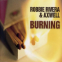 Burning (Axwells Groove)