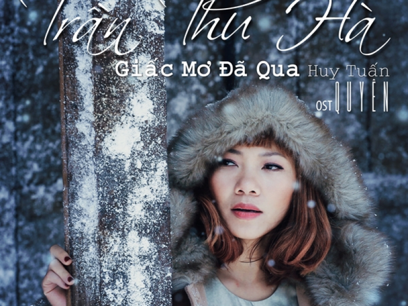 Giấc Mơ Đã Qua (Single)