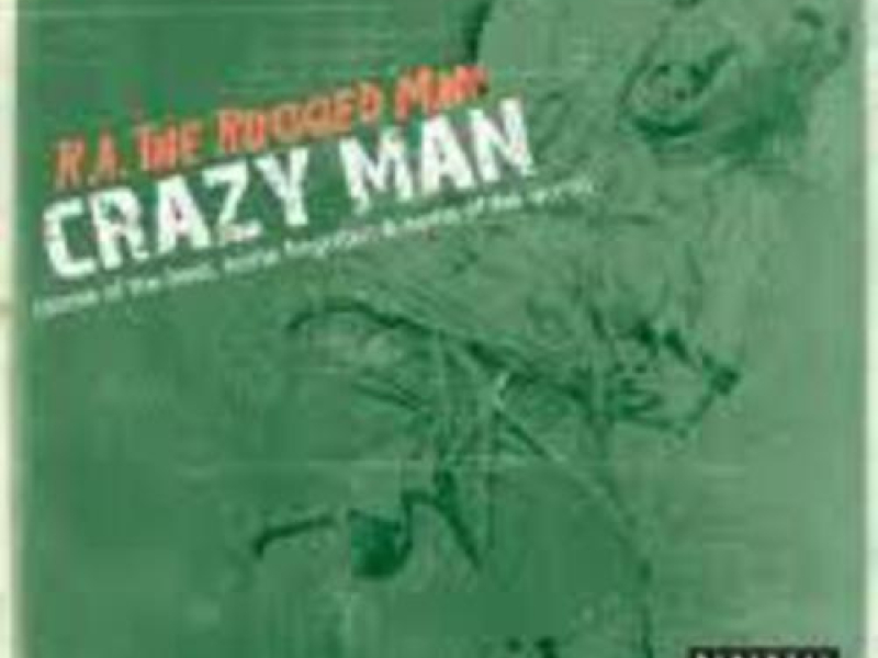 Crazy Man (The Best, The Forgotten & The Worst)