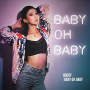 Baby Oh Baby (Remix)