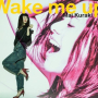 Wake Me Up ~Instrumental~
