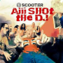 Aii Shot The DJ (Bullet Remix)