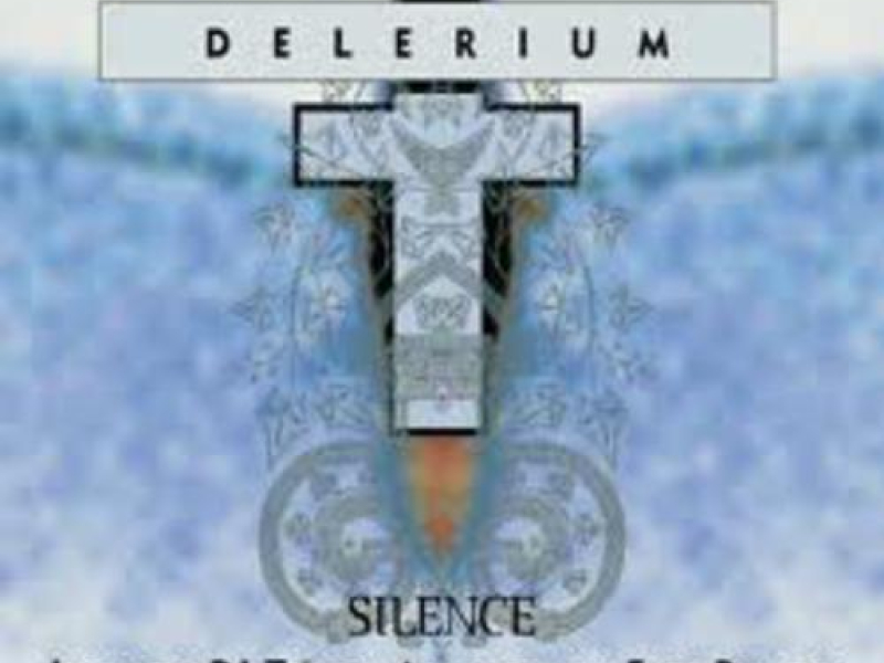 Delerium - The Silence