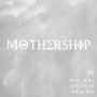 Mothership