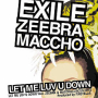 LET ME LUV U DOWN feat. ZEEBRA & MACCHO (OZROSAURUS)