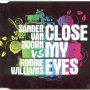 Close My Eyes (Radio Edit UK)