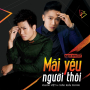 Mãi Yêu Người Thôi (Beat)