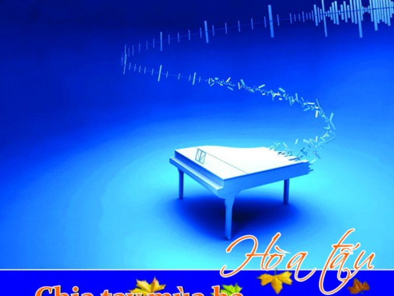 Chia Tay Mùa Hạ (Hòa Tấu)