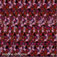 Imagine Dragons (EPs)