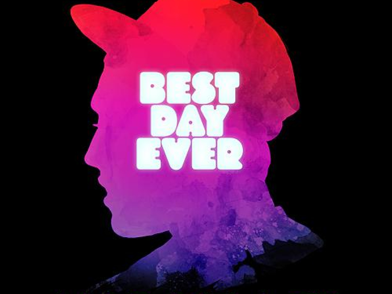 Best Day Ever (Mixtape)