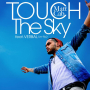 Touch The Sky