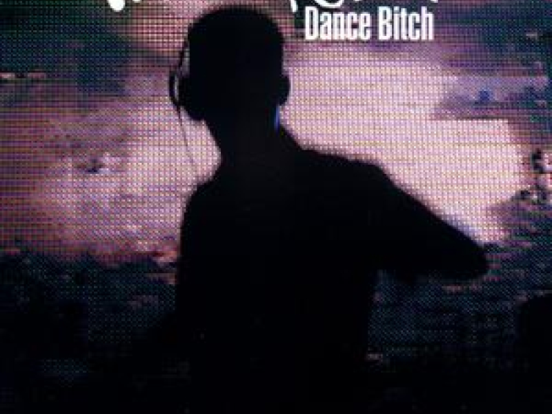 Dance Bitch