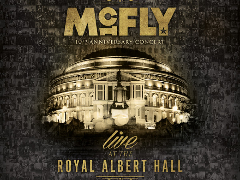 McFly - 10th Anniversary Concert - Royal Albert Hall (Live) (CD2)