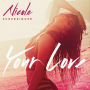 Your Love (Mike Delinquent Club Remix)