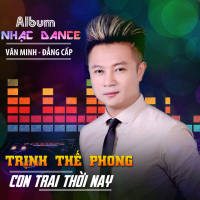 Trịnh Thế Phong Remix 2016