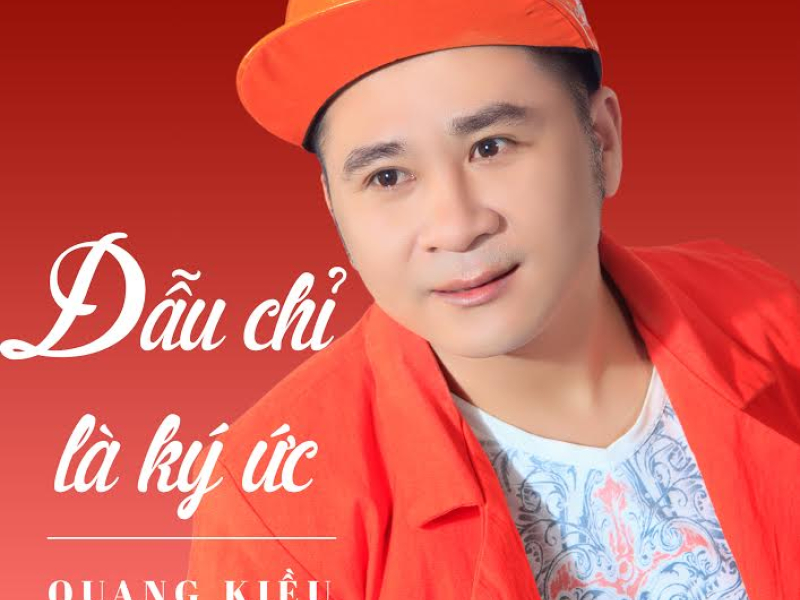 Dẫu Chỉ Là Ký Ức