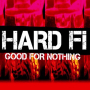 Good For Nothing (Hard-Fi Meets Wrongtom 'Good For Dubbing')