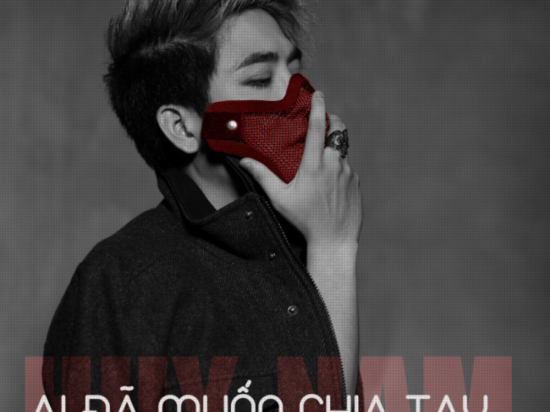 Ai Đã Muốn Chia Tay