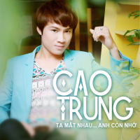 Ta Mất Nhau Anh Còn Nhớ