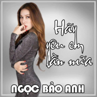 Hãy Yêu Em Thêm Lần Nữa (Biến Hóa Hoàn Hảo)