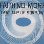 Last Cup Of Sorrow [Roli Mosimann Mix]