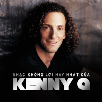 Nhạc Không Lời Hay Nhất Của Kenny G