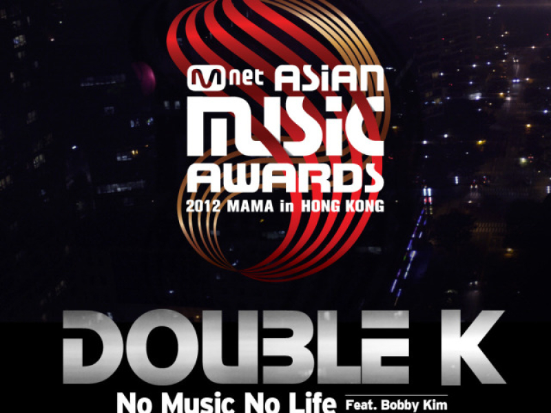 2012 MAMA ‘No Music No Life’