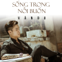 Sống Trong Nỗi Buồn (Beat)