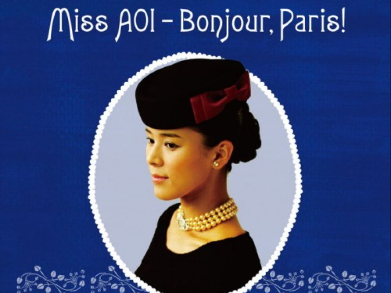 Miss AOI - Bonjour, Paris!