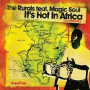 It's Hot In Africa( Mix)