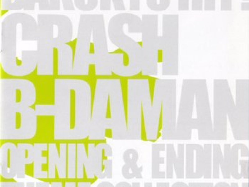 Bakuyu Hit! Crash B-Daman Op & Ed Theme Collection