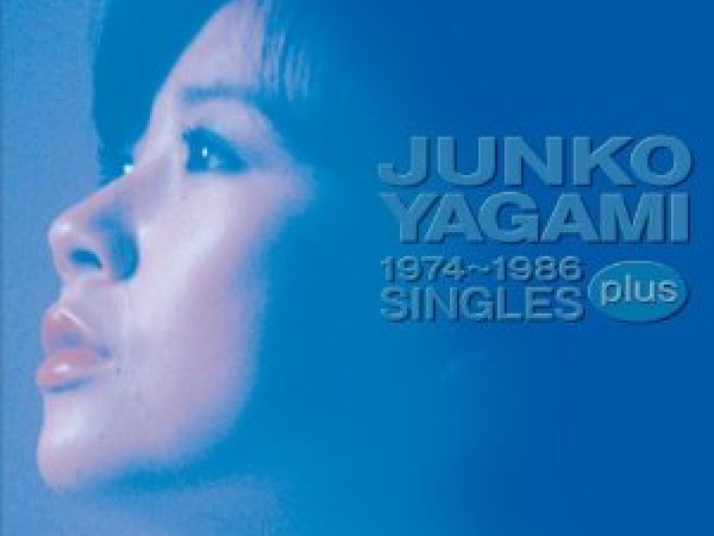 Junko Yagami 1974-1986 Single Plus (CD1)