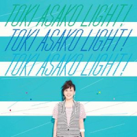 Toki Asako Light! - CM & Cover Songs