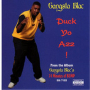 Duck Yo Azz (feat. Lil Gain) (album)