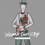 Woman Don’t Cry -Instrumental-