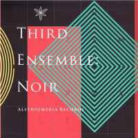 Third Ensemble： Noir